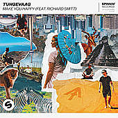 Thumbnail for the Tungevaag - Make You Happy link, provided by host site