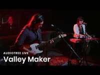Thumbnail for the Valley - Maker - Be Born Today | Audiotree Live link, provided by host site