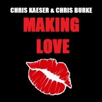 Thumbnail for the Chris Kaeser - Making Love link, provided by host site