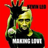 Thumbnail for the Kevin Leo - Making Love link, provided by host site