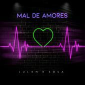 Thumbnail for the Julen - Mal de Amores link, provided by host site