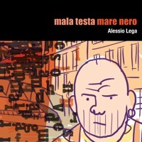 Thumbnail for the Alessio Lega - Mala testa / Mare nero link, provided by host site