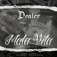 Thumbnail for the Dealer - Mala Vita link, provided by host site