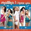 Thumbnail for the Sandeep Chowta - Mallika I Hate You link, provided by host site