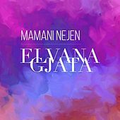 Thumbnail for the Elvana Gjata - Mamani Nejen link, provided by host site