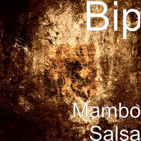 Thumbnail for the Bip - Mambo Salsa link, provided by host site