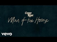 Thumbnail for the Corey Kent - Man of the House link, provided by host site