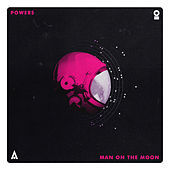 Thumbnail for the Powers - Man On The Moon link, provided by host site
