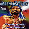 Thumbnail for the Kuldeep Manak - Manak's 2 Mighty link, provided by host site