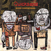Thumbnail for the Quicksand - Manic Compression link, provided by host site