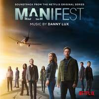 Thumbnail for the DannyLux - Manifest (Soundtrack from the Netflix Original Series) link, provided by host site