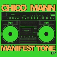 Thumbnail for the Chico Mann - Manifest Tone link, provided by host site