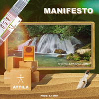Thumbnail for the Attila - Manifesto link, provided by host site