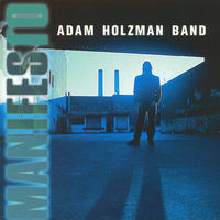 Thumbnail for the Adam Holzman - Manifesto link, provided by host site