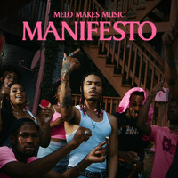 Thumbnail for the Melo Makes Music - Manifesto link, provided by host site