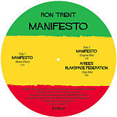 Thumbnail for the Ron Trent - Manifesto link, provided by host site