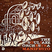 Thumbnail for the The Souljazz Orchestra - Manifesto link, provided by host site