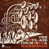Thumbnail for the The Souljazz Orchestra - Manifesto (Remastered) link, provided by host site
