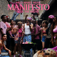 Thumbnail for the Melo Makes Music - Manifesto (Remix) link, provided by host site