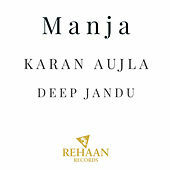 Thumbnail for the Karan Aujla - Manja link, provided by host site
