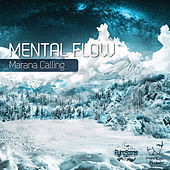 Thumbnail for the Mental Flow - Marana Calling link, provided by host site