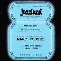 Thumbnail for the Marc Fosset - Marc Fosset Au Jazzland link, provided by host site