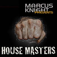 Thumbnail for the Marcus Knight - Marcus Knight Presents House Masters link, provided by host site