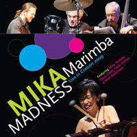 Thumbnail for the Mika Yoshida - Marimba Madness (Live In Concert 2009) link, provided by host site
