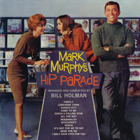 Thumbnail for the Mark Murphy - Mark Murphy's Hip Parade link, provided by host site