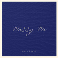Thumbnail for the Main Event - Marry Me link, provided by host site