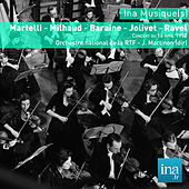 Thumbnail for the Jean Martinon - Martelli - Milhaud - Baraine - Jolivet - Ravel, Orchestre national de la RTF - J. Martinon (dir) link, provided by host site
