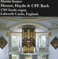 Thumbnail for the Martin Souter - Martin Souter: Mozart, Haydn & CPE Bach 1785 Seede organ, Lulworth Castle, England link, provided by host site