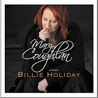 Thumbnail for the Mary Coughlan - Mary Coughlan Sings Billie Holiday link, provided by host site