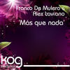 Thumbnail for the Franco De Mulero - Más que nada link, provided by host site