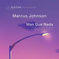 Thumbnail for the Marcus Johnson - Mas Que Nada (Future Chill Remix) link, provided by host site