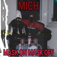 Thumbnail for the MicH - Mask on Mask Off link, provided by host site