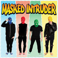 Thumbnail for the Masked Intruder - Masked Intruder link, provided by host site