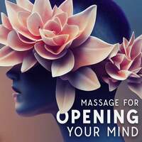 Thumbnail for the Best Relaxing SPA Music - Massage For Opening Your Mind link, provided by host site