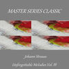 Thumbnail for the Hamburg Rundfunk-Sinfonieorchester - Master Series Classic - Johann Strauss - Unforgettable Melodies Vol. Ill link, provided by host site
