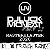 Thumbnail for the DJ Luck - Masterblaster 2020 [Dillon French Remix] link, provided by host site