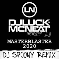 Thumbnail for the DJ Luck - Masterblaster 2020 [DJ Spoony Remix] link, provided by host site