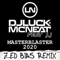 Thumbnail for the DJ Luck & MC Neat - Masterblaster 2020 (Zed Bias Remix) link, provided by host site