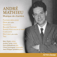Thumbnail for the André Mathieu - Mathieu: Chamber Works link, provided by host site