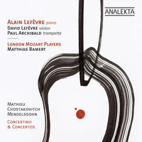 Thumbnail for the Alain Lefèvre - Mathieu, Shostakovich, Mendelssohn: Concertino & Concertos link, provided by host site