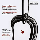 Thumbnail for the Alain Lefèvre - Mathieu, Shostakovich, Mendelssohn: Concertino & Concertos link, provided by host site