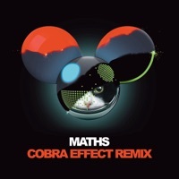 Thumbnail for the deadmau5 - Maths (Cobra Effect Remix) link, provided by host site