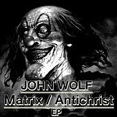 Thumbnail for the John Wolf - Matrix / Antichrist link, provided by host site
