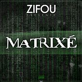 Thumbnail for the Zifou - Matrixé link, provided by host site