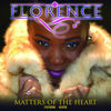 Thumbnail for the Florence - Matters of the Heart link, provided by host site