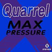 Thumbnail for the Quarrel - Max Pressure link, provided by host site